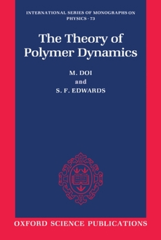 Paperback The Theory of Polymer Dynamics Book