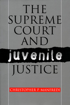 Paperback The Supreme Court and Juvenile Justice Book