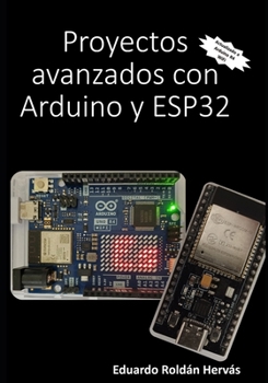 Paperback Proyectos avanzados con Arduino y ESP32 [Spanish] Book
