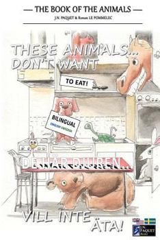 Paperback These Animals... Don't Want to Eat! (English and Swedish Edition) Book