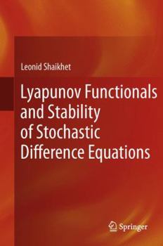 Hardcover Lyapunov Functionals and Stability of Stochastic Difference Equations Book