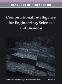 Hardcover Handbook of Research on Computational Intelligence for Engineering, Science, and Business Vol 2 Book