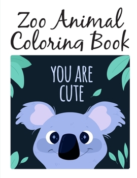 Zoo Animal Coloring Book: picture books for children ages 4-6 (Animal Art Therapy)