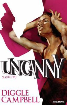 Uncanny: Season Two - Book  of the Uncanny