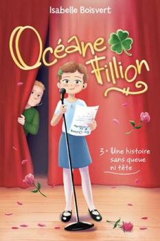 Paperback Océane Fillion 03 : Une histoire sans queue ni tête [French] Book