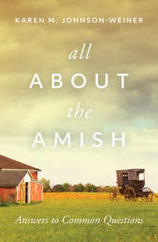 Paperback All about the Amish: Answers to Common Questions Book
