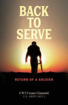 Paperback Back to Serve: Return of a Soldier Book