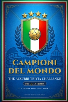 Paperback Campioni del Mondo: The Azzurri Trivia Challenge Book