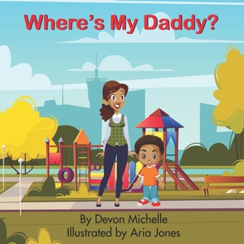 Paperback Where's My Daddy? Book