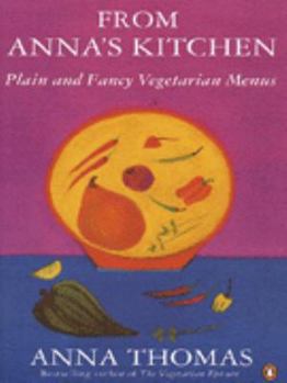 Paperback From Anna's kitchen: plain and fancy vegetarian menus Book