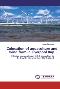 Paperback Colocation of aquaculture and wind farm in Liverpool Bay Book