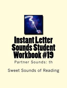Paperback Instant Letter Sounds Student Workbook #19: Partner Sounds: th Book
