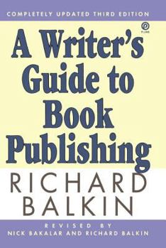 Paperback A Writer's Guide to Book Publishing: Second Revised Edition Book