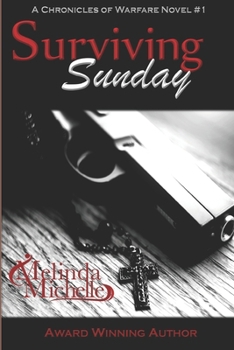 Surviving Sunday - Book #1 of the Chronicles of Warfare