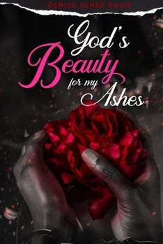 Paperback God's Beauty for My Ashes Book