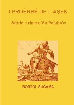 Paperback I Proèrbé de l'AŞen [Italian] Book