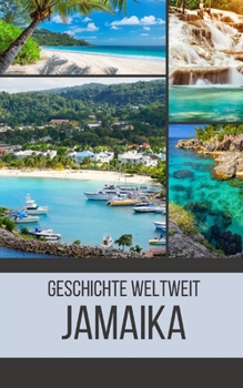 Paperback Jamaika: Geschichte weltweit [German] Book