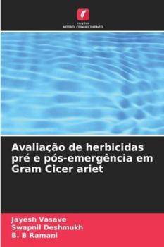 Paperback Avaliação de herbicidas pré e pós-emergência em Gram Cicer ariet [Portuguese] Book