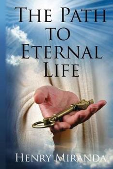 Paperback The Path to Eternal Life Book