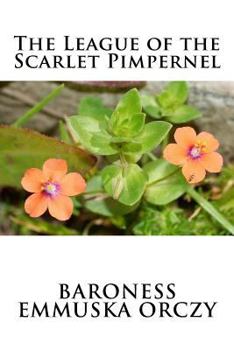 Paperback The League of the Scarlet Pimpernel Book