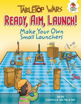 Library Binding Ready, Aim, Launch!: Make Your Own Small Launchers Book