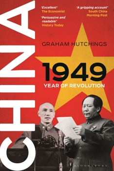 Paperback China 1949: Year of Revolution Book