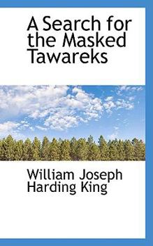 Paperback A Search for the Masked Tawareks Book