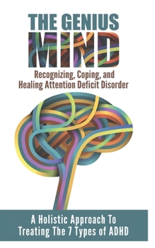Paperback Add (Attention Deficit Disorder): A Holistic Approach To Treating The 7 Types Of ADHD Book