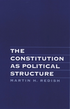 Hardcover The Constitution as Political Structure Book