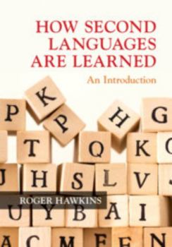 Hardcover How Second Languages Are Learned: An Introduction Book