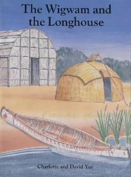 Hardcover Wigwam and the Longhouse Book