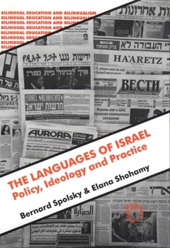 Paperback The Languages of Israel: Policy Ideology and Practice Book