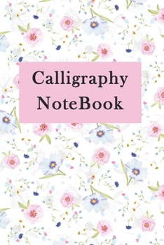 Paperback Calligraphy NoteBook: Blank Calligraphy Practice Book, Hand Lettering Calligraphy NoteBook-120 Pages(6"x9") Matte Cover Finish Book