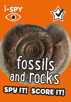 Paperback I-Spy Fossils and Rocks: Spy It! Score It! Book