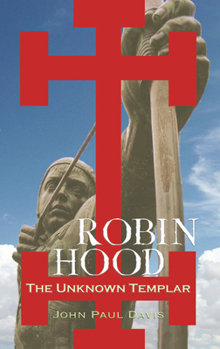 Paperback Robin Hood: The Unknown Templar Book