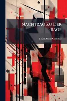Paperback Nachtrag Zu Der Frage: Was Ist Der Staat?... [German] Book