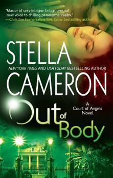 Out of Body - Book #1 of the Court of Angels