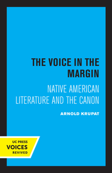 Paperback The Voice in the Margin: Native American Literature and the Canon Book