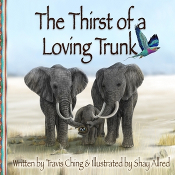Paperback The Thirst of a Loving Trunk Book