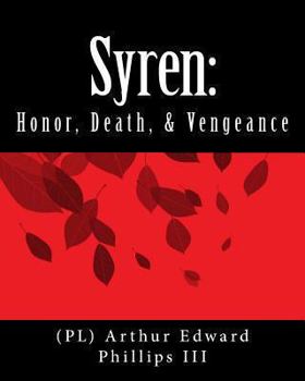 Paperback Syren: Honor, Death, & Vengeance Book