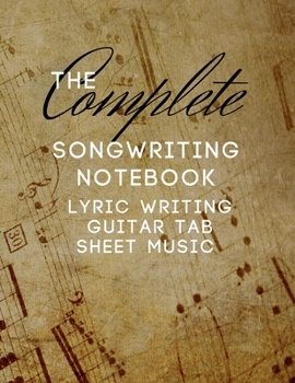 Paperback Songwriting Notebook: Music Journal mix of lyric paper sheet and guitar tab Book