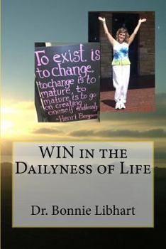 Paperback WIN in the Dailyness of Life Book