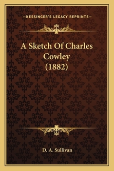 A Sketch Of Charles Cowley