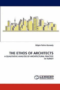 Paperback The Ethos of Architects Book