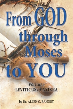 Paperback From GOD through Moses to YOU: Volume 3 LEVITICUS/VAYIKRA Book