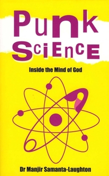 Paperback Punk Science: Inside the Mind of God Book