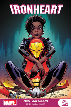 Ironheart: Riri Williams - Book #1 of the Ironheart: Digest Size Collection