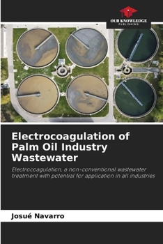 Paperback Electrocoagulation of Palm Oil Industry Wastewater Book