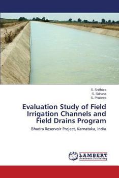 Paperback Evaluation Study of Field Irrigation Channels and Field Drains Program Book