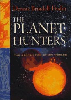 Hardcover The Planet Hunters: The Search for Other Worlds Book